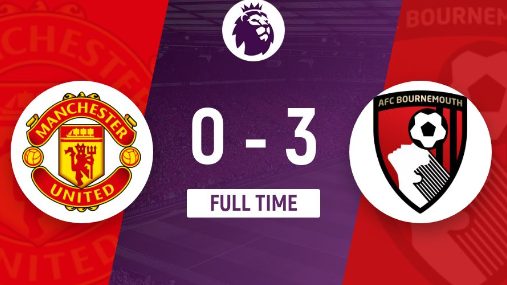 英超-曼联0-3不敌伯恩茅斯 胡伊森头槌，马兹拉维送点